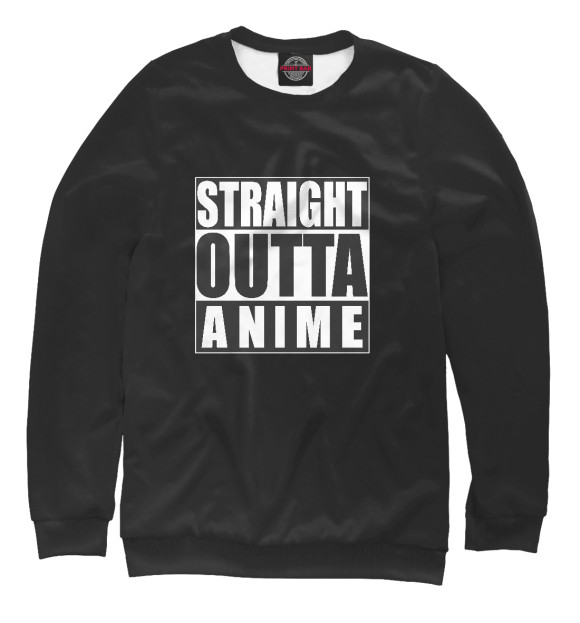 Свитшот для девочек с изображением Straight Outta Anime цвета Белый