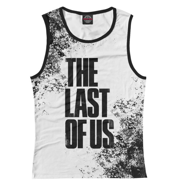 Майка для девочки с изображением The Last of Us цвета Белый