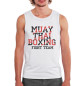 Мужская майка Muay Thai Boxing