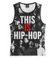 Майка для девочки This is Hip-Hop