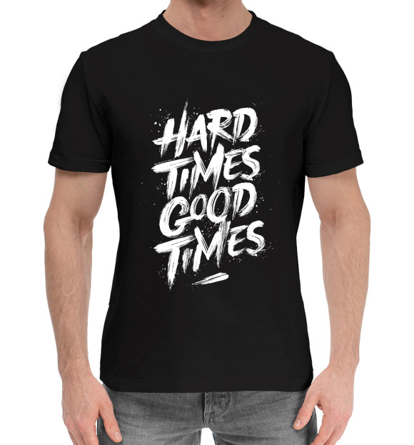 Мужская хлопковая футболка с изображением ТЯЖЕЛЫЕ ВРЕМЕНА ВО БЛАГО цвета Черный