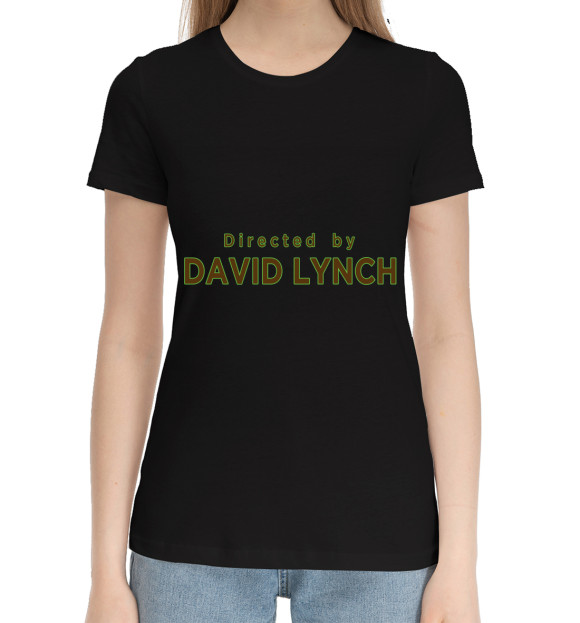 Женская хлопковая футболка с изображением Directed by David Lynch цвета Черный
