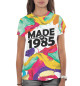 Женская футболка Made in 1985