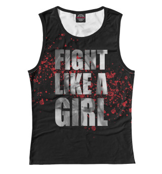 Женская майка Fight like a Girl