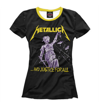 Женская футболка And justice for all
