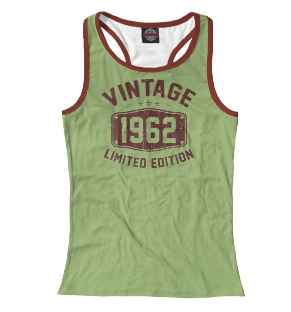 Женская майка-борцовка с изображением Vintage 1962 Limited Editio цвета Белый