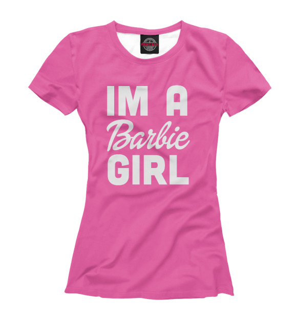 Женская футболка с изображением IM A Barbie GIRL цвета Белый