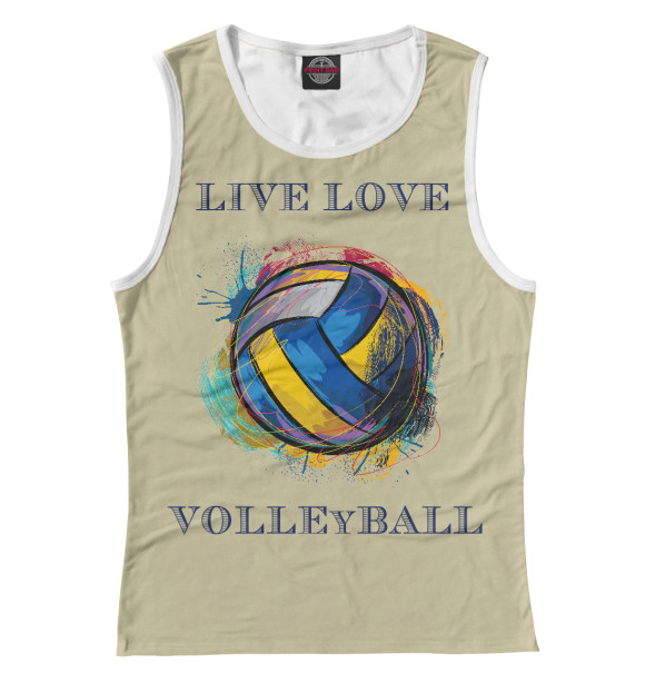 Майка для девочки с изображением LIVE LOVE VOLLEYBALL цвета Белый