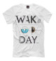 Футболка для мальчиков Say wake up day