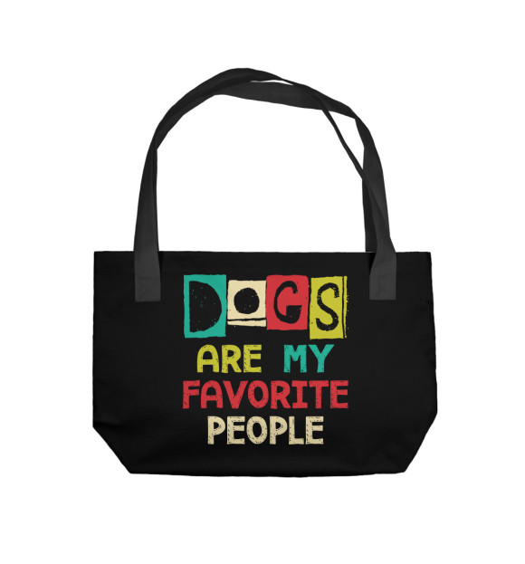 Пляжная сумка с изображением Собаки - мои любимые люди цвета 