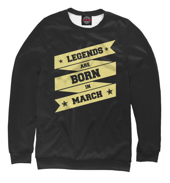 Свитшот для девочек с изображением Легенды рождаются в марте цвета Белый