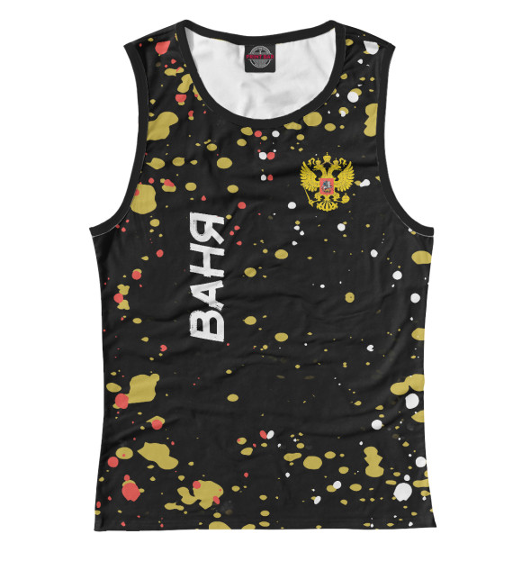 Майка для девочки с изображением Вся Россия ВАНЯ цвета Белый