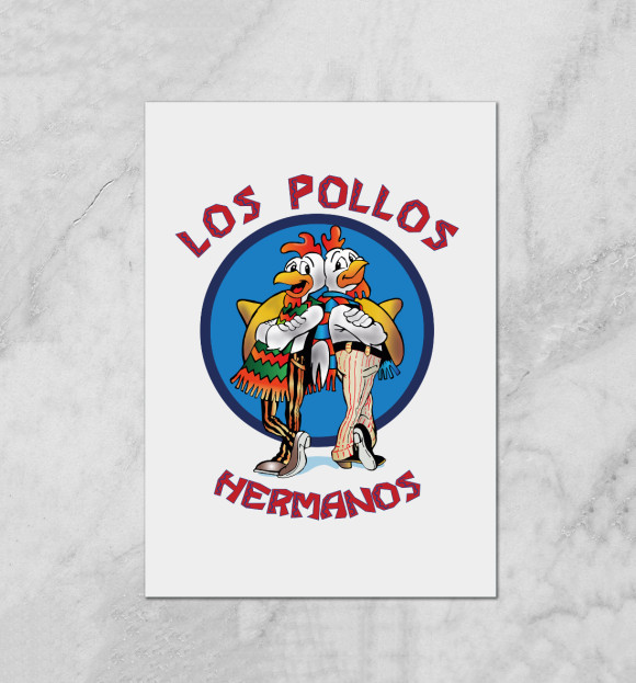 Плакат с притом Los Pollos Hermanos цвета Белый Плакат с изображением Los Pollos Hermanos цвета Белый