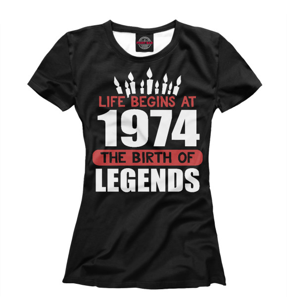 Женская футболка с изображением 1974 - рождение легенды цвета Белый