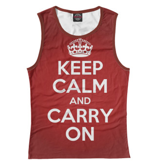 Keep calm and carry on