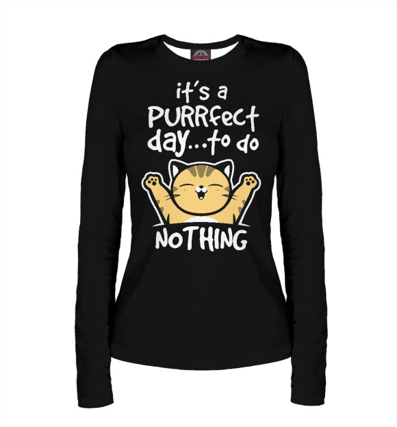Женский лонгслив с изображением Отличный день, чтобы ничего не делать цвета Белый