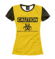 Женская футболка Caution