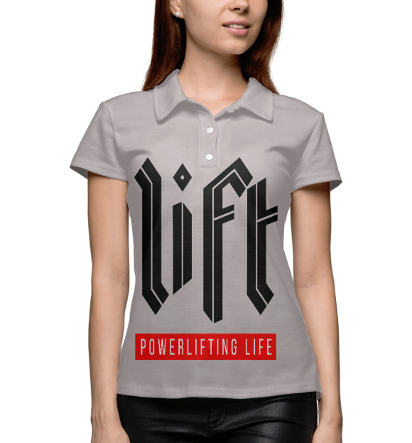 Женское поло с изображением LIFT - Powerlifting life цвета Белый