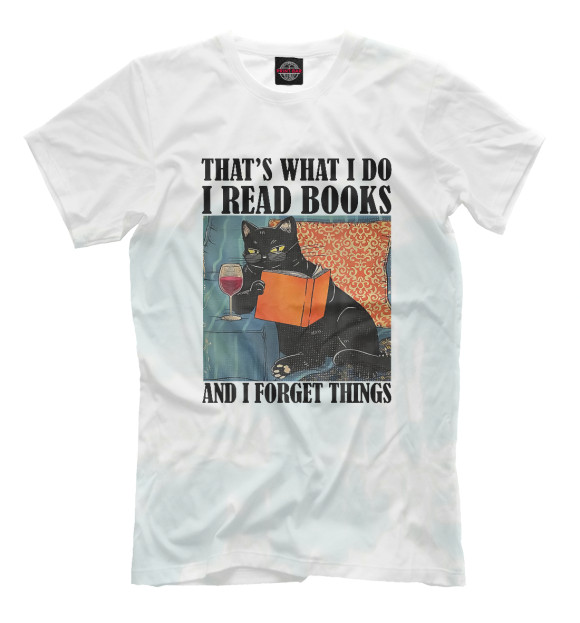 Мужская футболка с изображением That's What I Do Read Books цвета Белый
