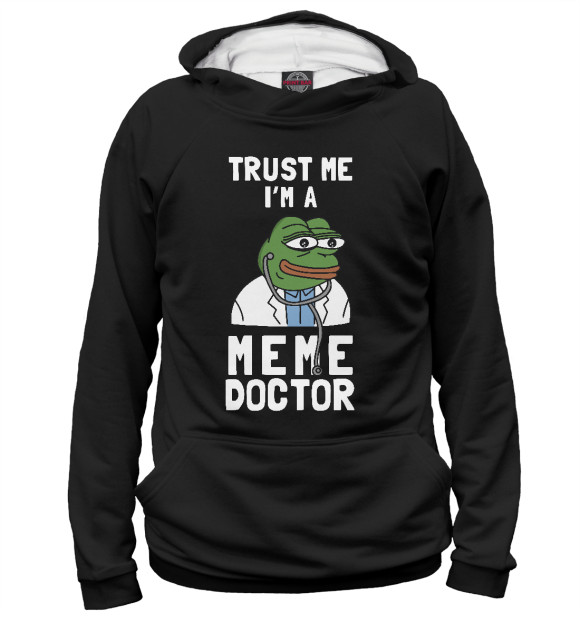 Мужское худи с изображением Trust Me I'm A Meme Doctor цвета Белый