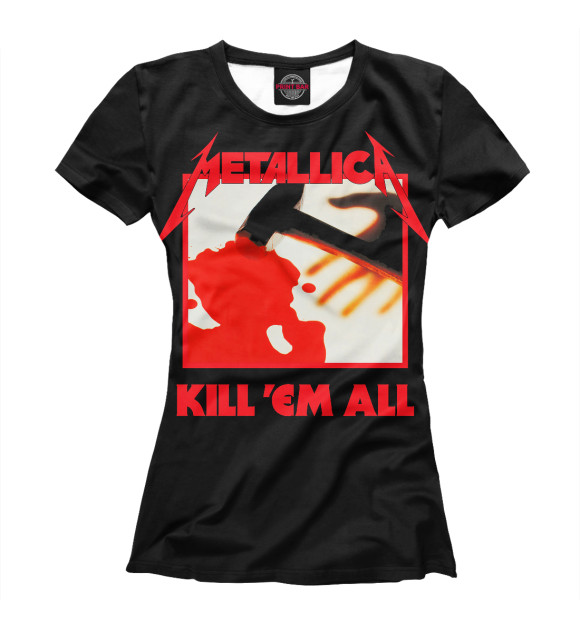 Женская футболка с изображением Metallica Kill ’Em All цвета Белый