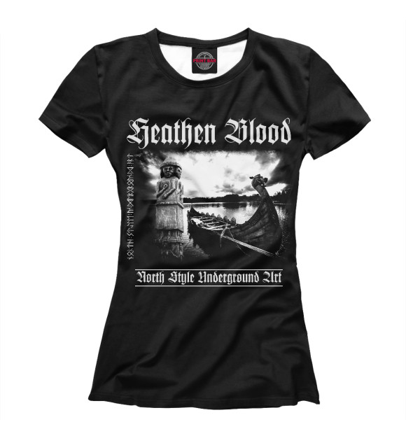 Женская футболка с изображением Heathen Blood цвета Белый