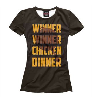 Женская футболка Winner winner chicken dinner