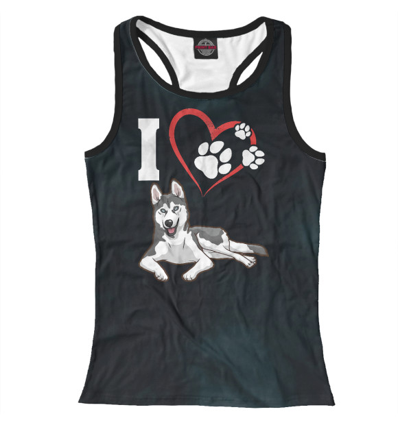 Женская майка-борцовка с изображением I Love My Siberian Husky цвета Белый