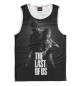 Майка для мальчика The Last of Us
