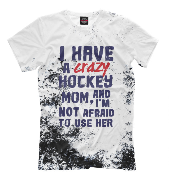 Мужская футболка с изображением I have a crazy hockey mom цвета Белый