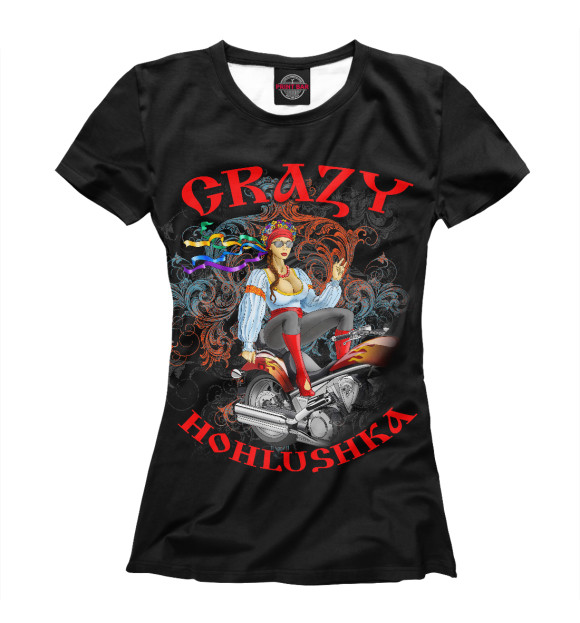 Женская футболка с изображением Crazy Хохлушка цвета Белый
