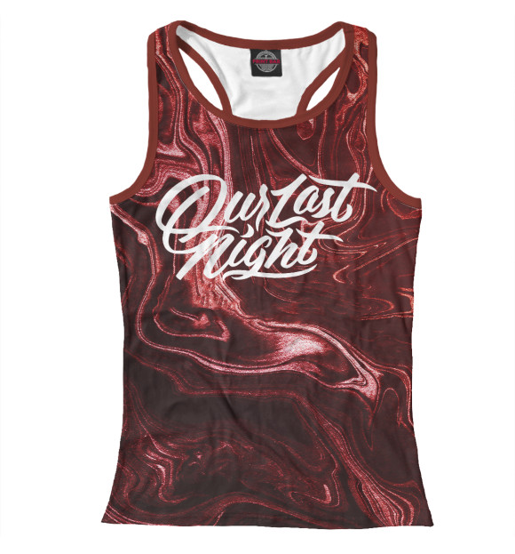 Женская майка-борцовка с изображением Our Last Night цвета Белый