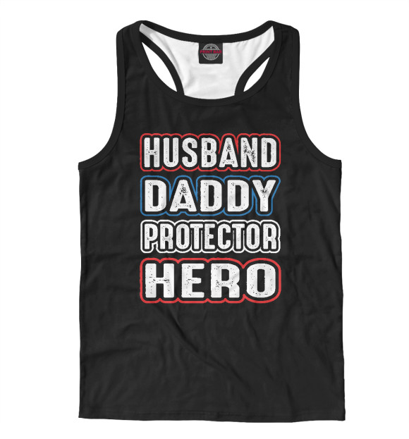 Мужская майка-борцовка с изображением Husband Daddy Protector Hero цвета Белый