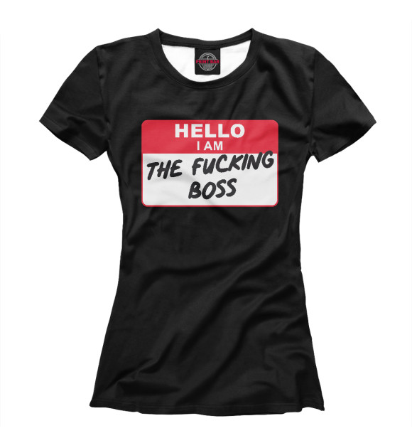 Женская футболка с изображением Я Босс цвета Белый