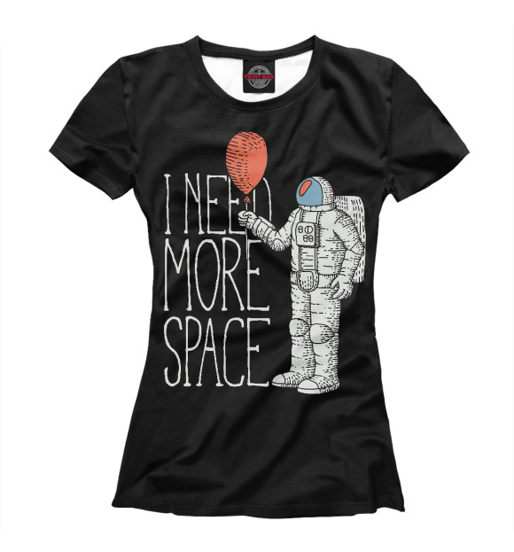 Футболка для девочек с изображением I need more space цвета Белый