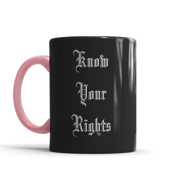 Кружка с изображением KNOW YOUR RIGHTS цвета розовый