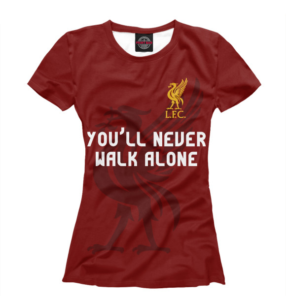 Женская футболка с изображением You'll Never Walk Alone цвета Белый