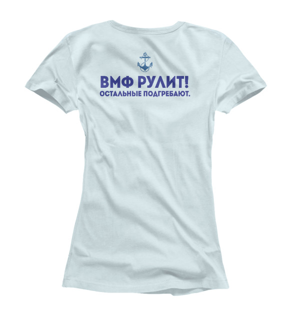 Женская футболка с изображением ВМФ - Рулит! цвета Белый