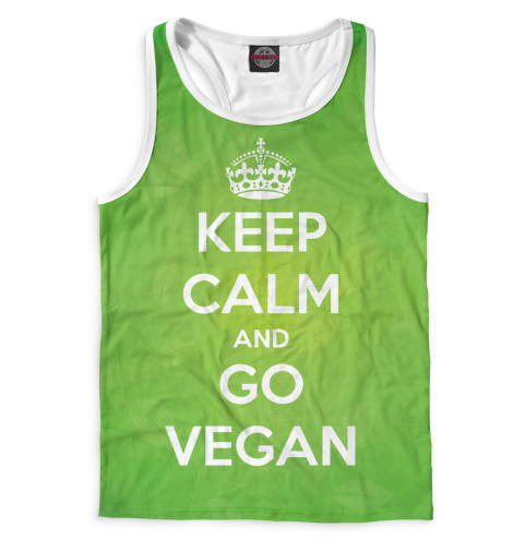 

Майки борцовки Print Bar, Белый, Keep Calm And Go Vegan
