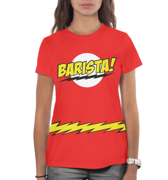 Женская футболка с изображением Barista! цвета Белый