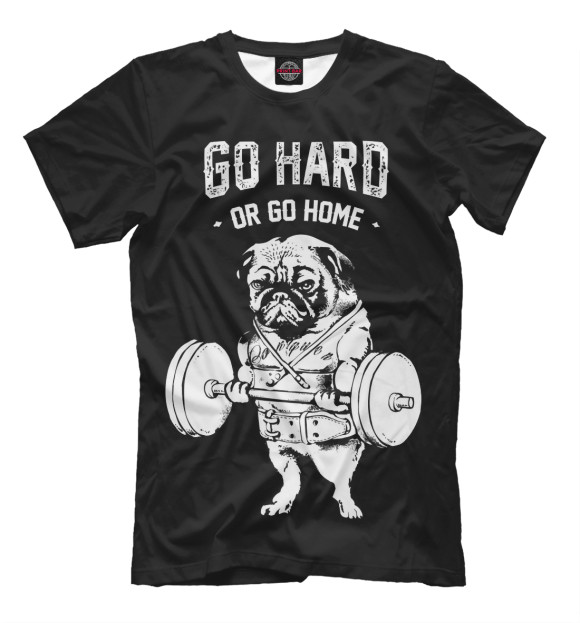 Мужская футболка с изображением Go hard or go home цвета Черный