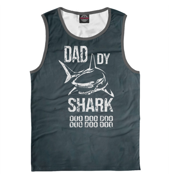 Майка для мальчика с изображением Daddy Big Shark DOO цвета Белый