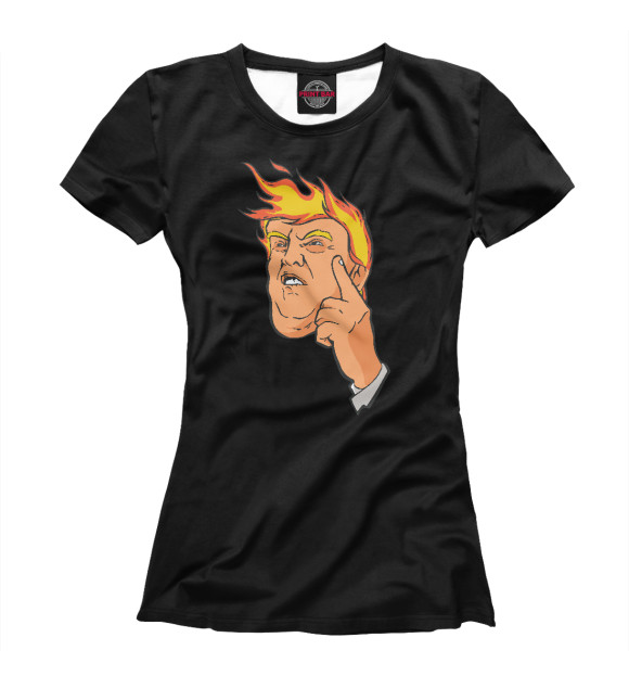 Женская футболка с изображением Trump fire цвета Белый