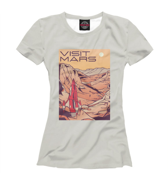 Женская футболка с изображением Visit Mars цвета Белый