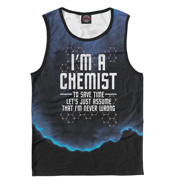 Майка для мальчика с изображением Im A Chemist Chemistry цвета Белый