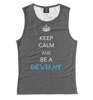 Майка для девочки Keep calm and be a deviant