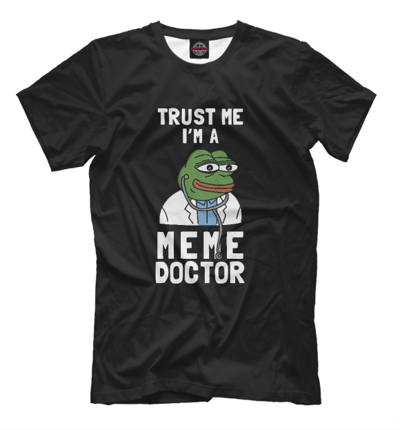 Мужская футболка с изображением Trust Me I'm A Meme Doctor цвета Белый