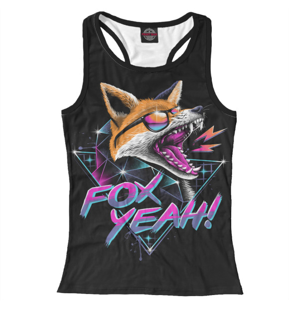 Женская майка-борцовка с изображением Fox Yeah! цвета Белый