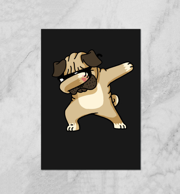 Плакат с изображением pug dab цвета Белый