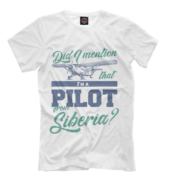 Мужская футболка с изображением Я пилот из Сибири цвета Белый